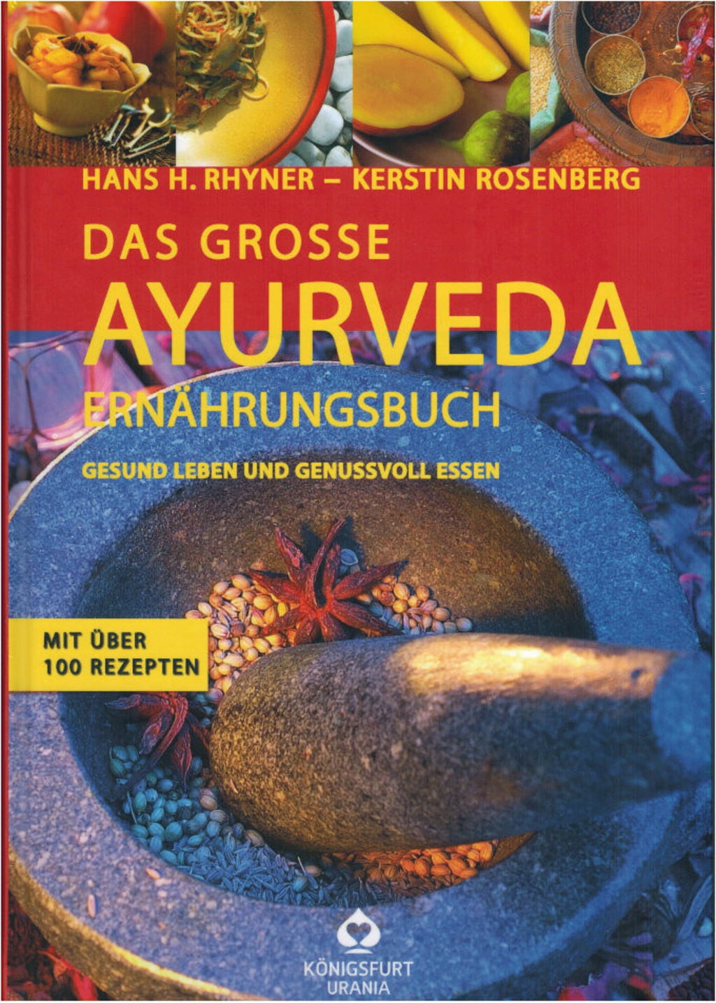 Das große Ayurveda Ernährungsbuch