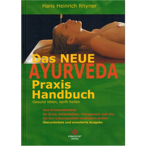 Das neue Ayurveda Praxis Handbuch - 1 Stk