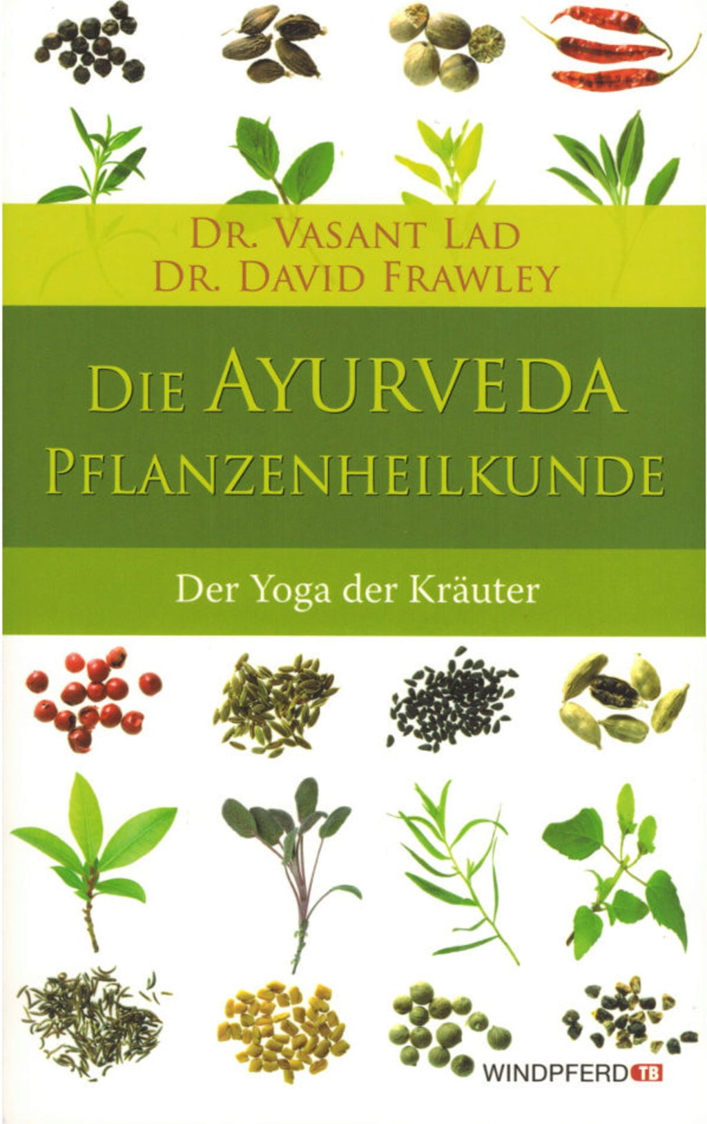 Ayurveda Pflanzen-Heilkunde