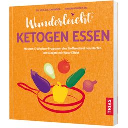 Książka Wunderleicht ketogen essen - „Cudowne i łatwe odżywianie ketogeniczne”.